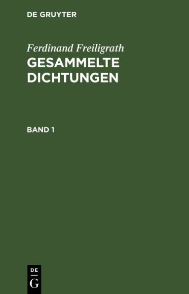 Ferdinand Freiligrath: Gesammelte Dichtungen. Band