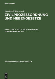 Title: ZPO, 1. Buch: Allgemeine Vorschriften, §§ 1-107, Author: Bernhard Wieczorek