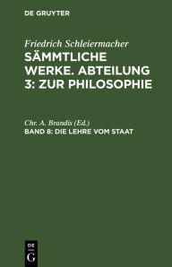 Title: Die Lehre vom Staat, Author: Chr. A. Brandis