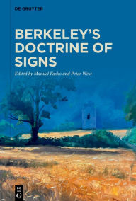 Title: Berkeley's Doctrine of Signs, Author: Manuel Fasko