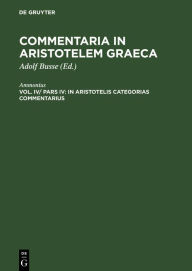 Title: In Aristotelis Categorias commentarius, Author: Ammonius