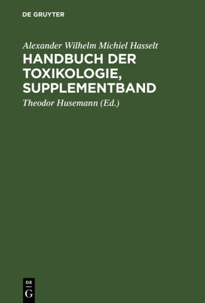 Handbuch der Toxikologie, Supplementband: Für Aerzte und Apotheker