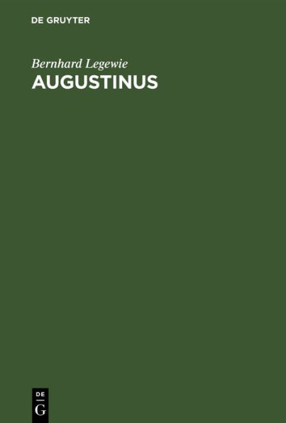 Augustinus: Eine Psychographie