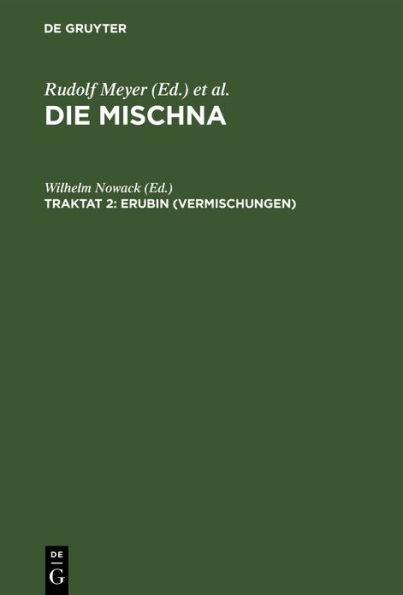 Erubin (Vermischungen): Text, Übersetzung und Erklärung. Nebst einem textkritischen Anhang
