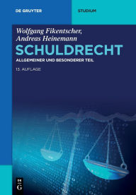 Book downloads for kindle Schuldrecht: Allgemeiner und Besonderer Teil by Wolfgang Fikentscher, Andreas Heinemann in English