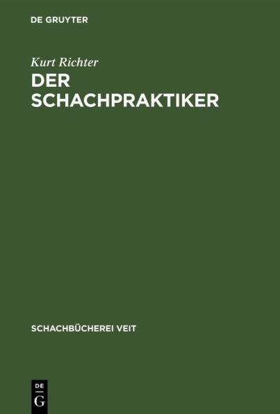 Der Schachpraktiker: Ein Wegweiser für Lernende