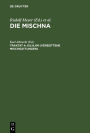 Kil'ajim (Verbottene Mischgattungen): Text, Übersetzung und Erklärung nebst einem textkritischen Anhang