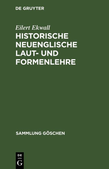 Historische neuenglische Laut- und Formenlehre