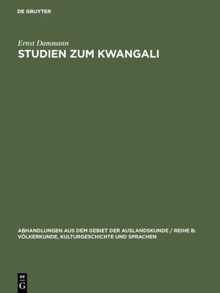 Studien zum Kwangali: Grammatik, Texte, Glossar