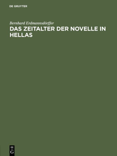 Das Zeitalter der Novelle in Hellas