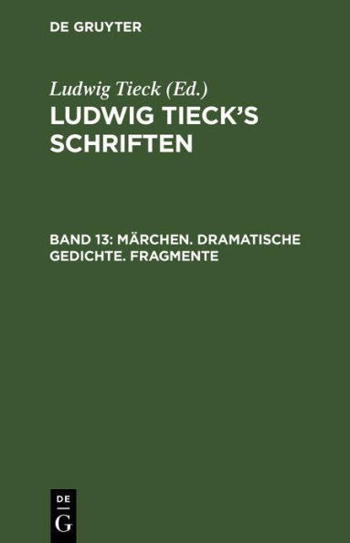 Märchen. Dramatische Gedichte. Fragmente