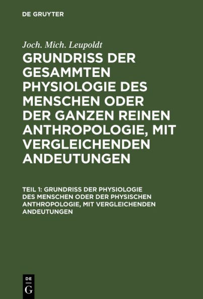 Grundriß der Physiologie des Menschen oder der physischen Anthropologie, mit vergleichenden Andeutungen