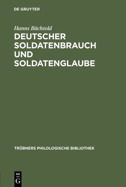 Deutscher Soldatenbrauch und Soldatenglaube