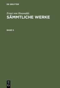 Title: Ernst von Houwalds: Sämmtliche Werke. Band 5, Author: Ernst von Houwalds