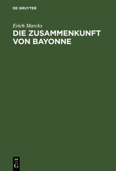 Die Zusammenkunft von Bayonne