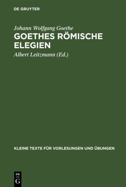 Goethes römische Elegien: Nach der ältesten Reinschrift