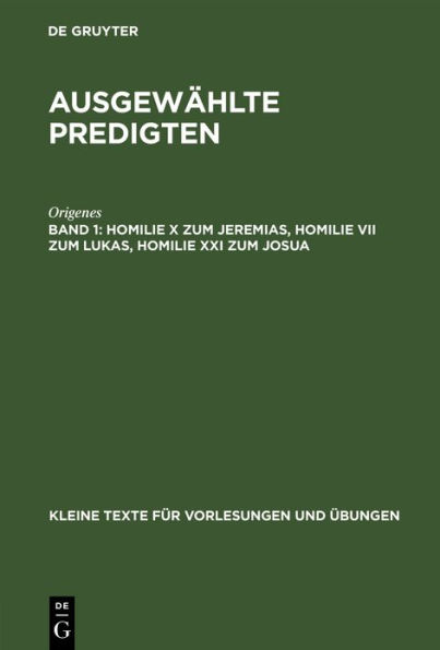 Homilie X zum Jeremias, Homilie VII zum Lukas, Homilie XXI zum Josua