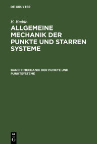 Title: Mechanik der Punkte und Punktsysteme, Author: E. Budde