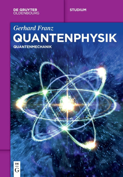 Quantenphysik: Quantenmechanik