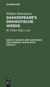 Title: Hamlet. Der Kaufmann von Venedig. Wie es euch gefällt, Author: William Shakespeare