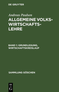 Title: Grundlegung, Wirtschaftskreislauf, Author: Andreas Paulsen