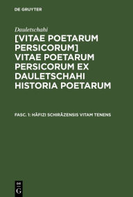 Title: Hâfizi Schirâzensis vitam tenens, Author: Dauletschahi