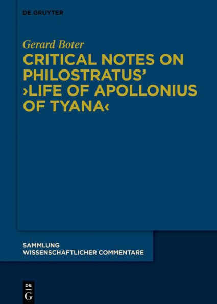 Critical Notes on Philostratus' >Life of Apollonius of Tyana<