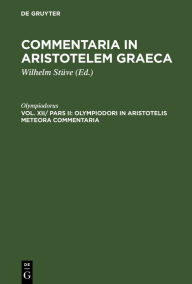 Title: Olympiodori in Aristotelis Meteora commentaria, Author: Olympiodorus