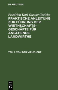 Title: Von der Viehzucht, Author: Friedrich Karl Gustav Gericke