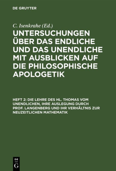 Die Lehre des hl. Thomas vom Unendlichen, ihre Auslegung durch Prof. Langenberg und ihr Verhältnis zur neuzeitlichen Mathematik