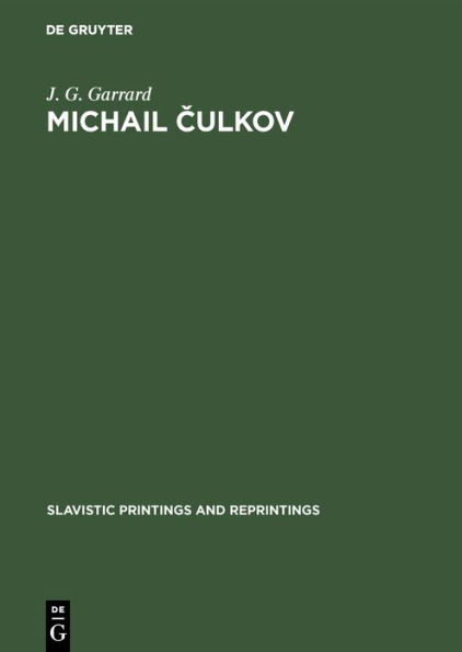 Michail Culkov: An introduction to his prose and verse