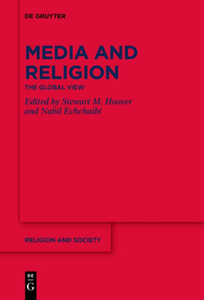 Media and Religion: The Global View