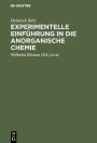 Experimentelle Einführung in die anorganische Chemie