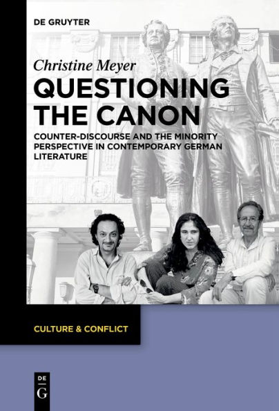 Questioning the Canon: Counter-Discourse and Minority Perspective Contemporary German Literature