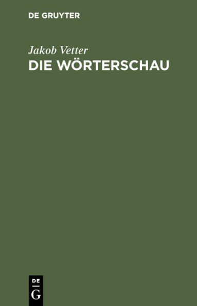 Die Wörterschau: Ein Possenspiel