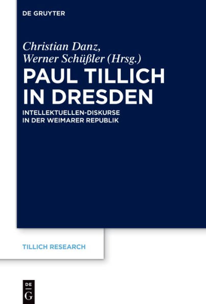 Paul Tillich Dresden: Intellektuellen-Diskurse der Weimarer Republik