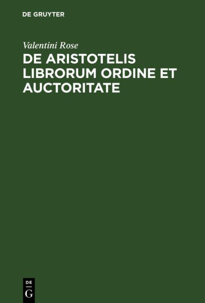 De Aristotelis librorum ordine et auctoritate: Commentatio