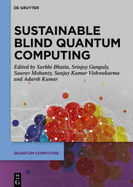 Title: Sustainable Blind Quantum Computing, Author: Srinjoy Ganguly