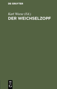 Title: Der Weichselzopf: Ein Beitrag zu seiner Statistik und Geschichte. Mit Beziehung auf Dr. Beschorner's Schrift: 