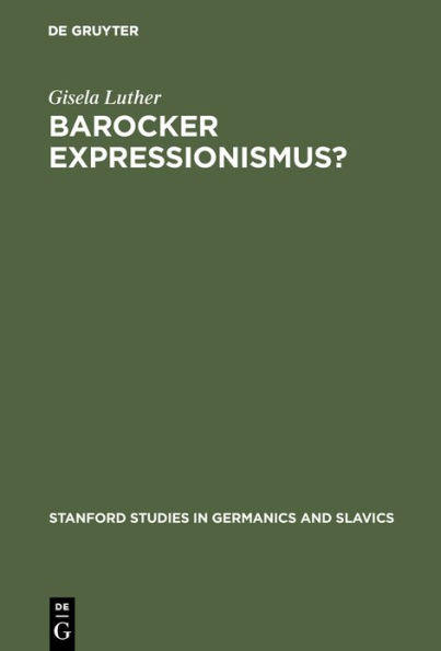 Barocker Expressionismus?: Zur Problematik der Beziehung zwischen der Bildlichkeit expressionistischer und barocker Lyrik