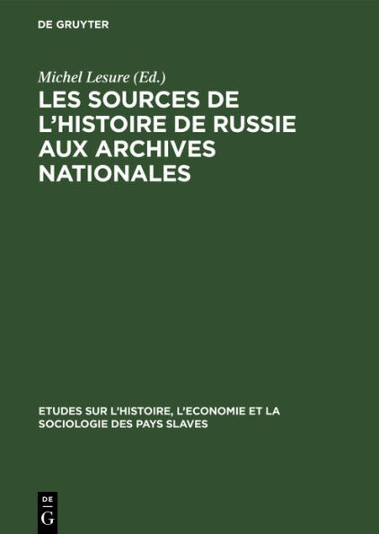 Les sources de l'histoire de Russie aux Archives Nationales