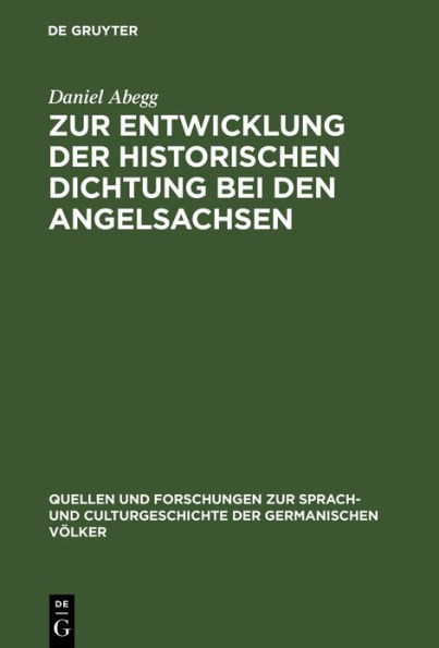 Zur Entwicklung der historischen Dichtung bei den Angelsachsen