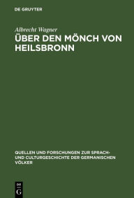 Title: Über den Mönch von Heilsbronn, Author: Albrecht Wagner