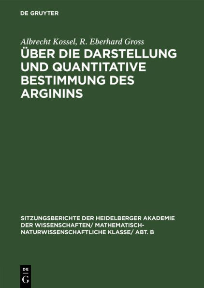 Über die Darstellung und quantitative Bestimmung des Arginins