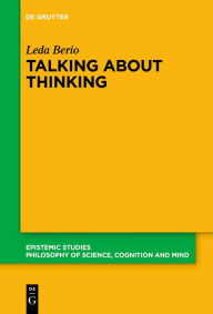 Title: Talking about Thinking: Language, Thought, and Mentalizing, Author: Leda Berio