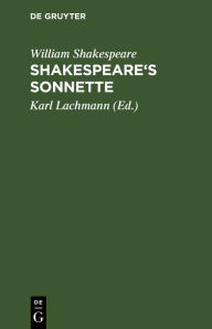 Title: Shakespeare's Sonnette, Author: William Shakespeare