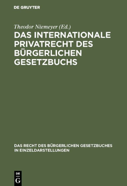 Das internationale Privatrecht des Bürgerlichen Gesetzbuchs