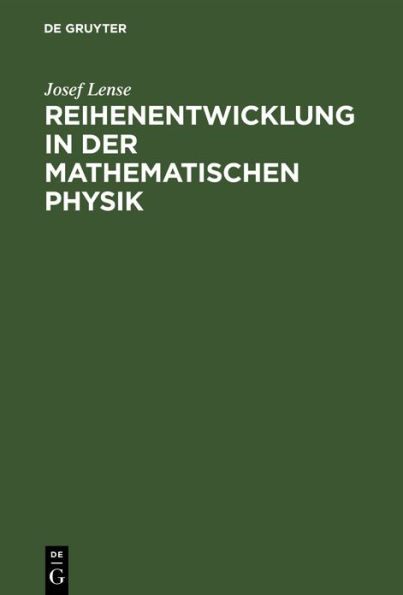 Reihenentwicklung in der mathematischen Physik