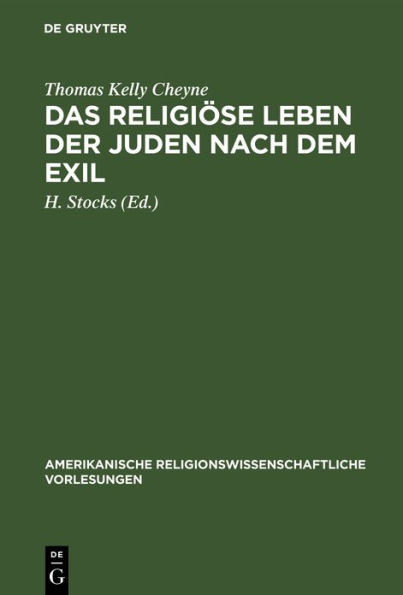 Das religiöse Leben der Juden nach dem Exil