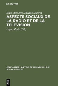 Title: Aspects sociaux de la radio et de la télévision: Revue des recherches significatives 1950-1964, Author: Beno Sternberg
